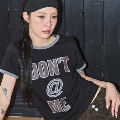 DON'T@ME RINGER TEE (BLACK)
