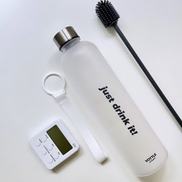 JUST DRINK IT BOTTLE